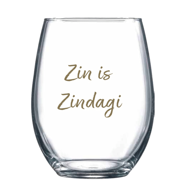 Zin is Zindagi Stemless Wine Glass - Masala My Life